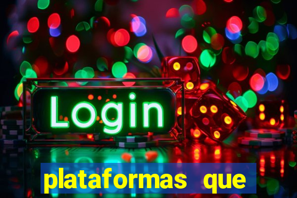 plataformas que estao pagando agora